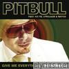 Pitbull - Give Me Everything (The Remixes) [feat. Ne-Yo, Afrojack & Nayer]