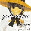 Your Name - Single