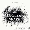 Let England Shake