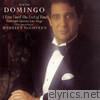 Placido Domingo - A Love Until the End of Time - Domingo's Greatest Love Songs