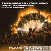 Them Nights/Your Song (Live at Technopolis, City of Athens) - Single