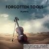 Forgotten Tools