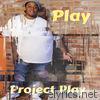 Project Play - EP