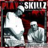 Play-n-skillz - The Album Before the Album