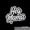 Hey Mamá - Single