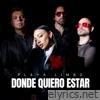 Donde Quiero Estar - Single