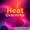 Heat Overstrike - EP