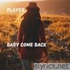 Baby Come Back - Single