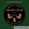 Mark's Park, Vol. 1 by Playing For Change - EP