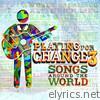 Playing For Change 3: Songs Around the World