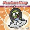 Poco Loco Gang - Let's Go To The Party - EP