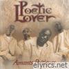 Poetic Lover - Amants Poétiques