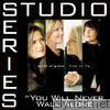 You Will Never Walk Alone (Studio Series Performance Track) - EP