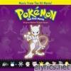 Pokemon The Movie (Original Score)