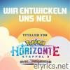 Wir entwickeln uns neu (Titelmusik Pokémon Horizons S3) - Single