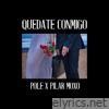 Quédate conmigo (feat. Pilar Moxó) - Single