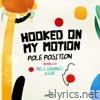 Hooked On My Motion - EP