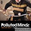 Polluted Mindz - Ride My Beat (feat. Bayku)