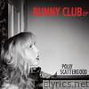 Bunny Club - EP