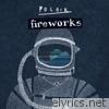 Fireworks - EP