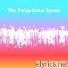 The Beginning Stages of the Polyphonic Spree