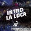 intro - la loca - Single
