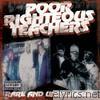 Poor Righteous Teachers - Rare and Unreleased