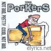 Porkers - Not Bad, Pretty Good, Not Bad