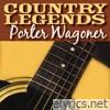 Country Legends: Porter Wagoner