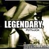 Legendary. - EP