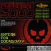 Powerman 5000 - Anyone for Doomsday?