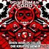 When Worlds Collide (Re-Recorded - Die Krupps Remix) - Single
