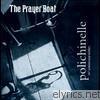 Prayer Boat - Polichinelle (10th Anniversary Edition)