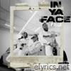 In Ya Face - Single