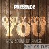 Only for You (New Sound of Praise)