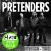 Pretenders - Hate for Sale