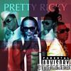 Pretty Ricky (Bonus Track Version)