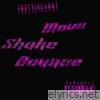 Move Shake Bounce - Single