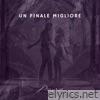 Un finale migliore - Single