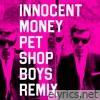 Innocent Money (Pet Shop Boys Remix) - Single