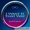 I Want It That Way (KARYO Remix) - Single