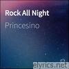 Princesino - Rock All Night - Single