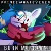 Burn Me Down (feat. dBPony & MelodyBrony) - Single