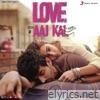 Love Aaj Kal (Original Motion Picture Soundtrack)