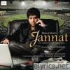 Jannat (Original Motion Picture Soundtrack)