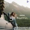 Dariyaa - Single