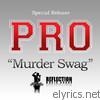 Pro - Murder Swag