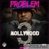 Problem - Mollywood 3: The Relapse (Side A)