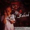 No 5 Left Behind