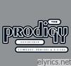 Prodigy - Experience Expanded: Remixes & B-Sides